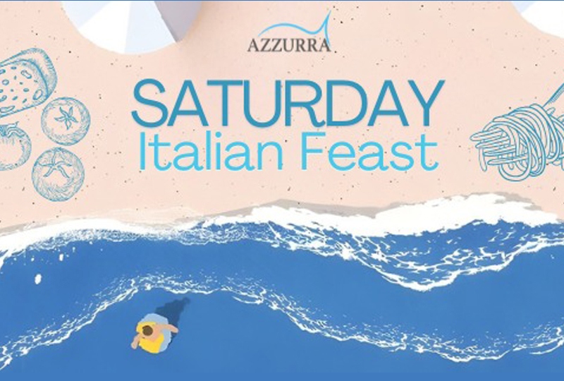 Saturday Italian Feast 